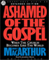Ashamed of the Gospel