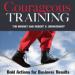Courageous Training: Bold Actions for Business Results