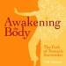 Awakening the Body