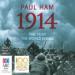 1914: The Year The World Ended