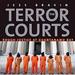 The Terror Courts: Rough Justice at Guantanamo Bay