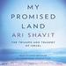 My Promised Land: The Triumph and Tragedy of Israel