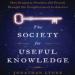 The Society for Useful Knowledge