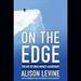 On the Edge: The Art of High-Impact Leadership