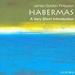 Habermas: A Very Short Introduction