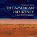 The American Presidency