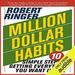 Million Dollar Habits