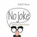 No Joke: Making Jewish Humor