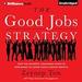 The Good Jobs Strategy