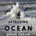 The Attacking Ocean