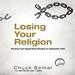 Losing Your Religion