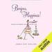 Bonjour, Happiness!: Secrets to Finding Your Joie de Vivre