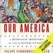 Our America: A Hispanic History of the United States