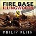 Fire Base Illingworth