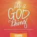 It's a God Thing: When Miracles Happen to Everyday People