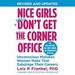 Nice Girls Don't Get the Corner Office