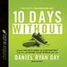 Ten Days Without