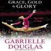 Grace, Gold and Glory