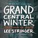 Grand Central Winter, Expanded Second Edition