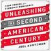 Unleashing the Second American Century