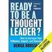 Ready to Be a Thought Leader?