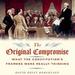 The Original Compromise