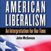 American Liberalism: An Interpretation for Our Time