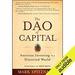 The Dao of Capital: Austrian Investing in a Distorted World