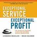 Exceptional Service, Exceptional Profit