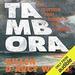 Tambora: The Eruption That Changed the World