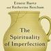 The Spirituality of Imperfection