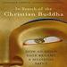 In Search of the Christian Buddha