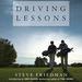 Driving Lessons: A Father, A Son, and the Healing Power of Golf