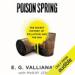 Poison Spring: The Secret History of Pollution and the EPA