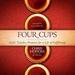 Four Cups: God's Timeless Promises for a Life of Fulfillment