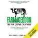 Farmageddon: The True Cost of Cheap Meat