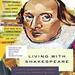 Living with Shakespeare