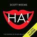Ha!: The Science of When We Laugh and Why