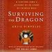 Surviving the Dragon