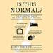 Is This Normal?: The Essential Guide to Middle Age and Beyond