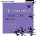J. D. Salinger: The Escape Artist