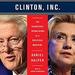 Clinton, Inc.: The Audacious Rebuilding of a Political Machine