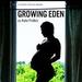 Growing Eden: Twenty-Something and Pregnant in New York City