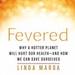 Fevered