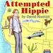 Attempted Hippie
