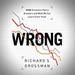 WRONG: Nine Economic Policy Disasters and What We Can Learn from Them