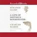 Strange Glory: A Life of Dietrich Bonhoeffer