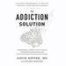 The Addiction Solution