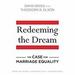 Redeeming the Dream: The Case for Marriage Equality