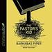 The Pastor's Kid: Finding Your Own Faith and Identity